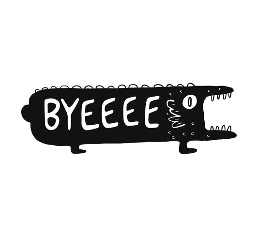 BYEEEEE Bumper Sticker