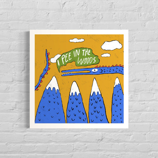 LARGE I Pee In The Woods Print