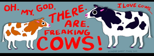 COWS Bumper Sticker