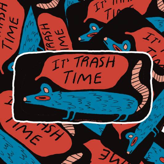 Trash Time Bumper Sticker